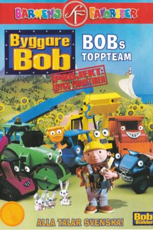 Byggare Bob - Bobs toppteam