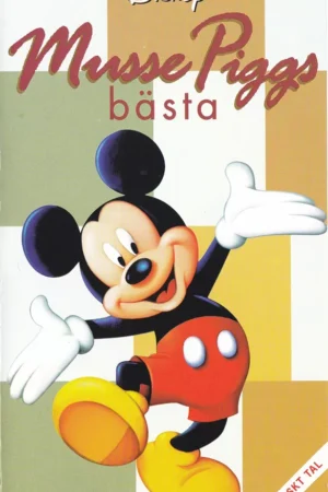 Musse Piggs bästa