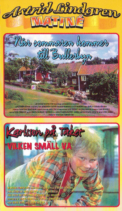 När sommaren kommer till Bullerbyn/Karlsson på taket 1 När sommaren kommer till Bullerbyn/Karlsson på taket