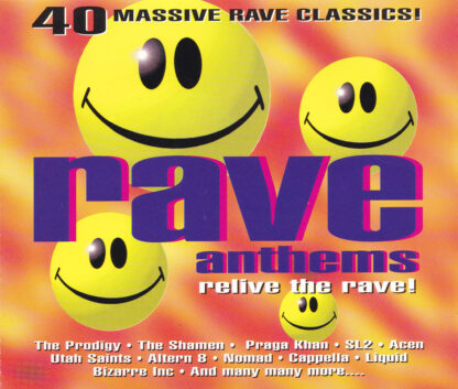 Rave Anthems - Relive The Rave!