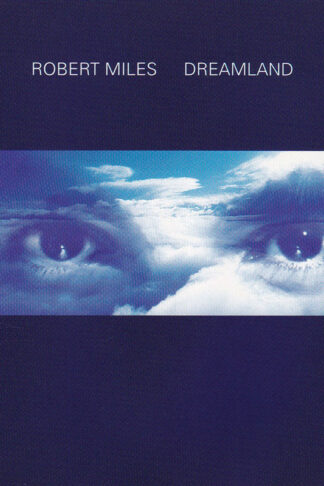 Robert Miles - Dreamland