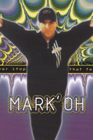 Mark' Oh - Never Stop That Feeling