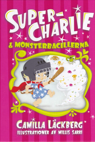Super Charlie Monsterbacillerna