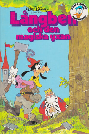 Långben och den magiska yxan (Kalle Ankas Bokklubb)