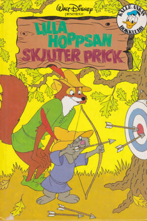 Lilla Hoppsan skjuter prick (Kalle Ankas Bokklubb)