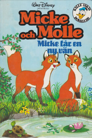 Micke och Molle - Micke får en ny vän