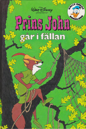 Prins John går i fällan