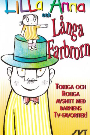 Lilla Anna och Långa farbrorn