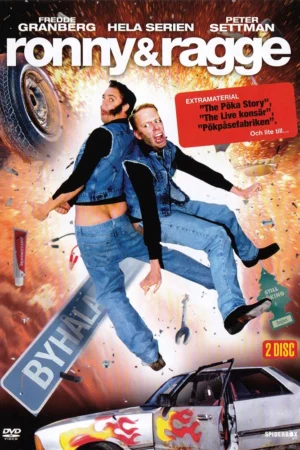 Ronny & Ragge: Byhåla - Hela serien