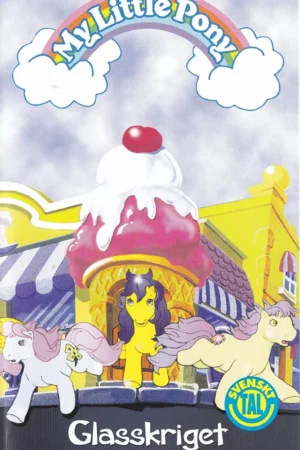 My Little Pony - Glasskriget