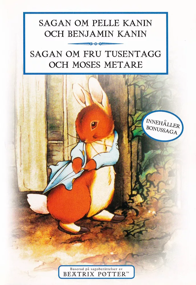 Sagan om Pelle Kanin och Benjamin Kanin / Sagan om Fru Tusentagg och Moses Metare