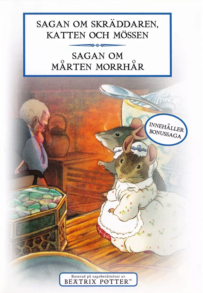 Sagan om skräddaren, katten och mössen / Sagan om Mårten Morrhår