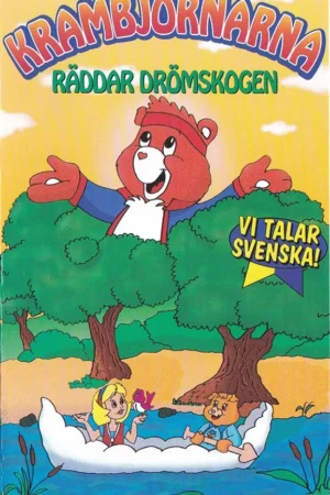 Krambjörnarna räddar drömskogen